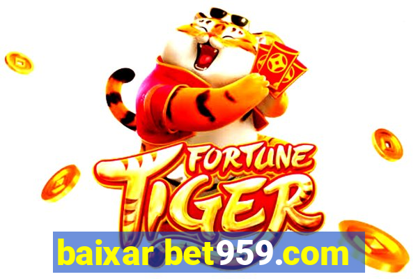 baixar bet959.com